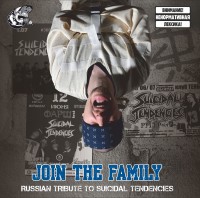 Various Artists "Join The Family: A Russian Tribute To Suicidal Tendencies" CD Various Artists "Join The Family: A Russian Tribute To Suicidal Tendencies" CD